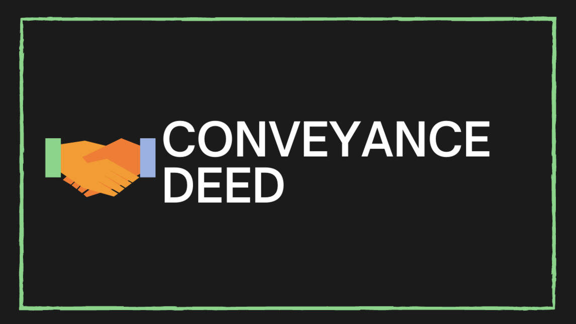 importance of conveyance deed