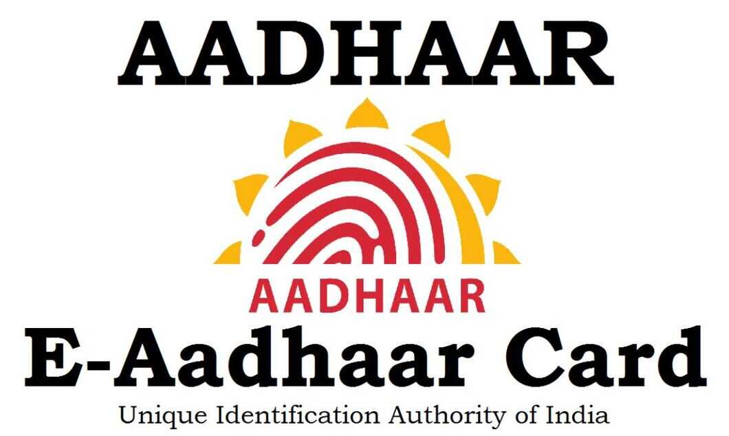 What Is E Aadhaar Card Benefits How To Download