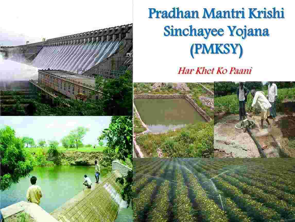 Pradhan Mantri Krishi Sinchai Yojana