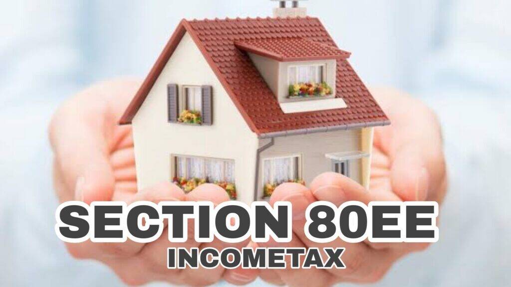 section 80ee of income tax act