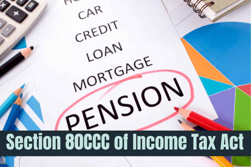 section 80ccc of income tax act